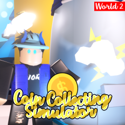 [World 2!] Coin Collecting Simulator