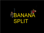 BANANA SPLIT