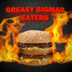 greasy big mac eaters