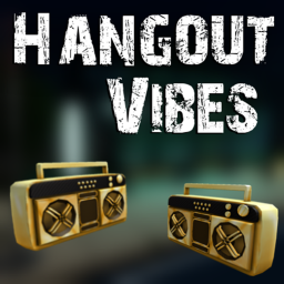 Hangout Vibes