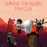 Roblox Killers Fan Club