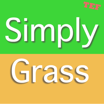 Simply Grass [NEW]