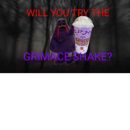 Survive Grimace in woods
