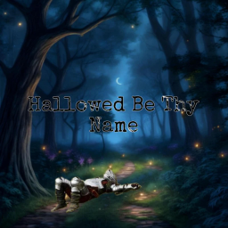 Hallowed Be Thy Name [BETA]