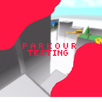 Parkour Testing