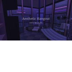 aesthetic hangout