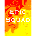 Epic Squad ;)
