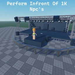 Perform Infront Of 1K Npc`s icon