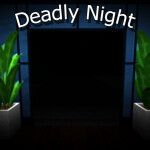 Deadly Night