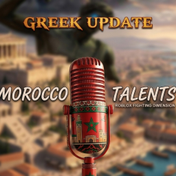 Morocco Talents [Greece Update]