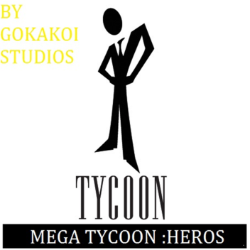 Mega tycoon