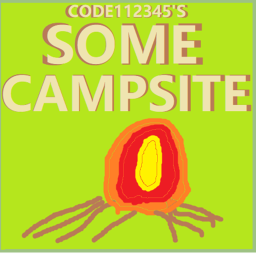 Some Campsite [CAMPING RP] [HOTEL!]