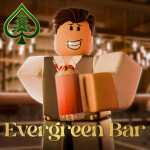 [NEW ANIMS] The Evergreen Bar