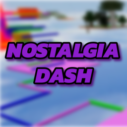 ✨[Pre-Alpha] Nostalgia Dash✨