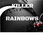 Killer Rainbows