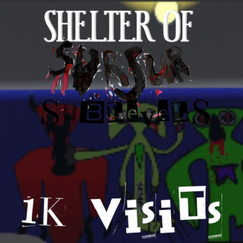 Shelter of SurSur Sublevels