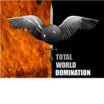 total world domination!