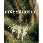PixxyxDusttt