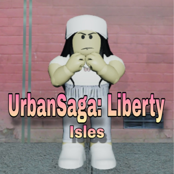 UrbanSaga: Liberty Isles