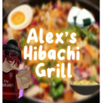 Alex’s Hibachi Grill