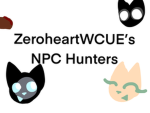 ZeroheartWCUE'S NPC Hunters