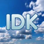 idk some games