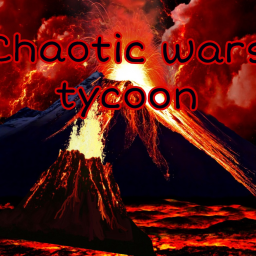 Chaotic wars tycoon ⚔️