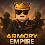 [🔫] Armory Empire
