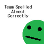 Team Spelled Almost Correctly