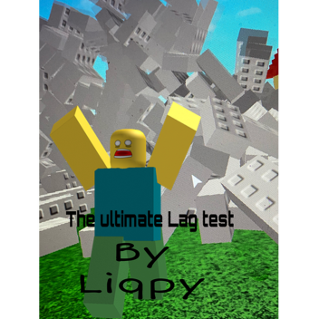  The Ultimate lag test