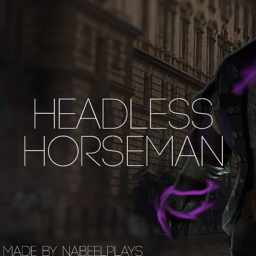 Help me get headless horseman!