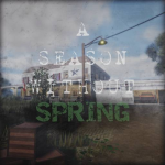 A Season Without Spring