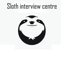 Sloth Interview Centre!