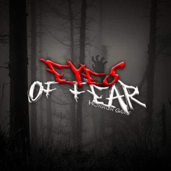 Eyes of Fear [Development]
