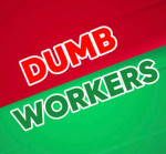 dumb workers