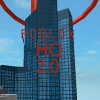 Roblox HQ 2.0