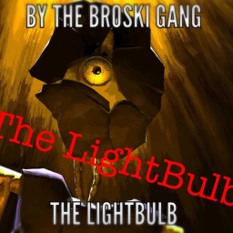 [MEGA EDITION 🈳] The LightBulb [HORROR]