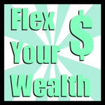 Flex Your Wealth