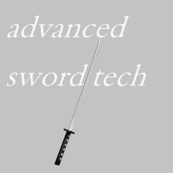 Advanced sword tech