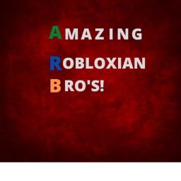 Amazing Robloxian Brothers (EARLY BETA)