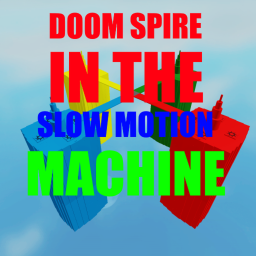 Doom Spire BrickBattle In The Slow Motion Machine