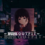 ~ 雰囲気 O U T F I T ~