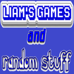 Liam's Games and random stuff