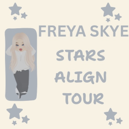 ⭐️ Freya Skye | Stars Align Tour - LEG TWO