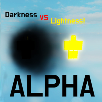 [DVL]dark VS light [ALPHA]