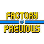 Factory Of Previous