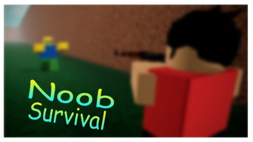 Noob Survival [RELEASE]