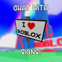 ✨Chat with Signs!!✨ ( Custom Text )