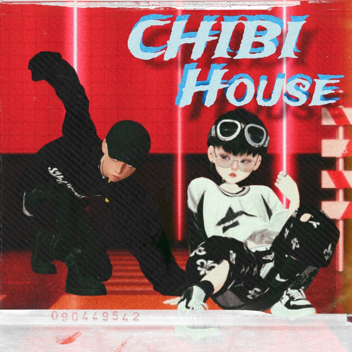 Chibi House [New]