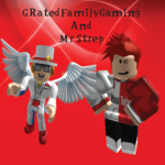 GRatedFamilyGaming and MrStrep